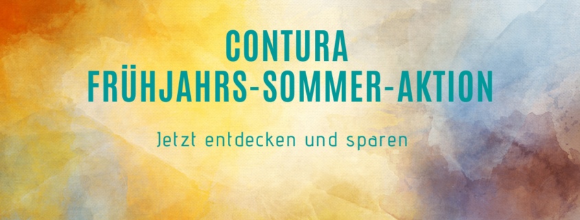Contura Frühjahrs-Sommer-Aktion